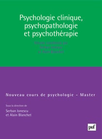 Psychologie clinique, psychopathologie et psychothérapie