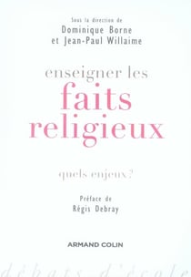 Enseigner les faits religieux