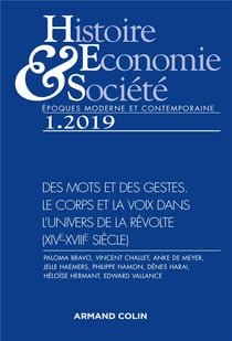 Histoire, Économie & Société (1/2019)Des mots et des gestes. Le corps et la voix dans l'univers de l