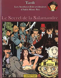 Adèle Blanc-Sec Tome 5 : le secret de la salamandre