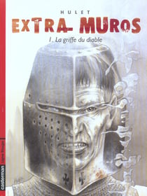 Extra muros t1 - la griffe du diable - cycle de mordange