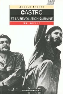 Castro et la revolution cubaine