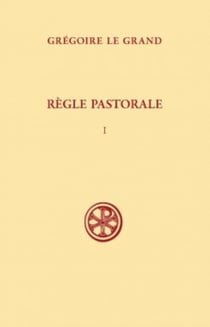 Règle pastorale - tome 1