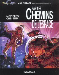 Valérian Hors-Série : par les chemins de l'espace