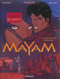 Mayam Tome 1 - la délégation terrienne