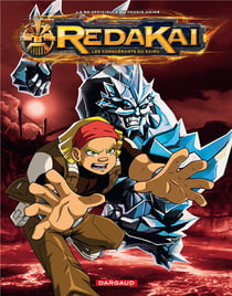 Redakai, les conquérants du Kairu t.2 - le grand maître