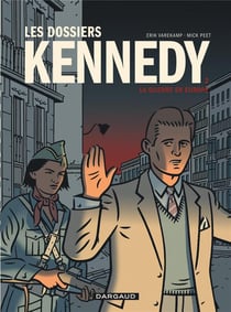 Les dossiers Kennedy Tome 2 : guerres en Europe