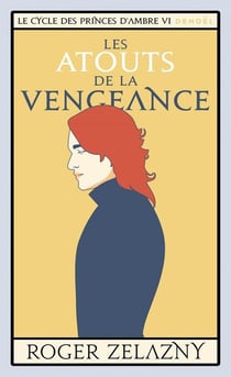 Les atouts de la vengeance