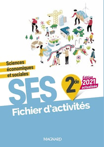 Sciences économiques et sociales : 2de - fichier de l'élève (édition 2021)