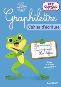 Graphilettre : Cahier d'écriture - CE2, CM1, CM2