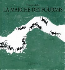 Marche des fourmis (la)