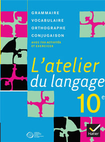 L'atelier du langage : français - 10e Suisse