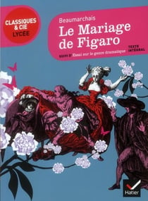 Le mariage de Figaro - essai sur le genre dramatique