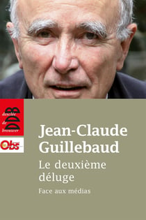 Le deuxième déluge - face aux médias