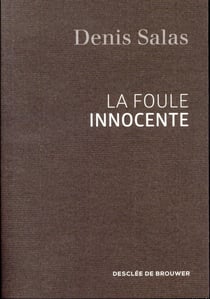 La foule innocente