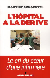 L'Hôpital à la dérive