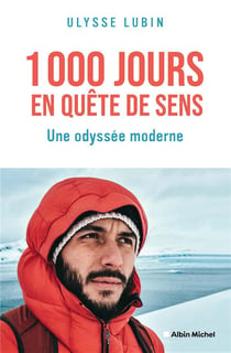 1000 Jours en quête de sens : Une odyssée moderne