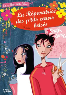 La reparatrice des p'tits coeurs brises