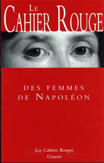Le cahier rouge des femmes de Napoléon