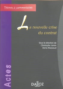 La nouvelle crise du contrat