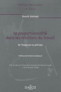 La proportionnalité dans les relations du travail - Volume 86 De l'exigence au principe