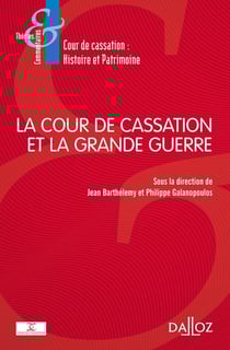 La cour de cassation et la Grande Guerre