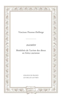 Daimôn : Modalités de l'action des dieux en Grèce ancienne