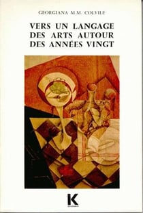 Vers un langage des arts autour des années 20
