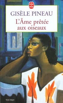 L'ame pretee aux oiseaux