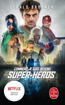 Comment je suis devenu super héros