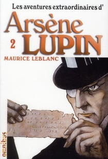 Les aventures extraordinaires d'Arsène Lupin t.2