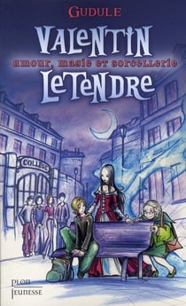 Valentin letendre - amour, magie et sorcellerie