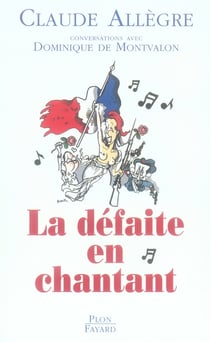 La défaite en chantant