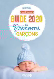 Guide des prénoms de garçons (édition 2020)