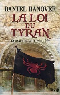 La dague et la fortune Tome 3 - la loi du tyran