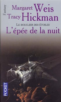 Le bouclier des étoiles Tome 2 : l'épée de la nuit