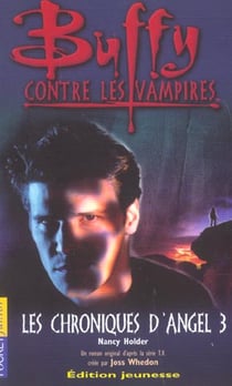 Buffy contre les vampires Tome 12 : les chroniques d'Angel t.3