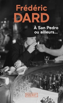 San-Antonio : A San-Pedro ou ailleurs