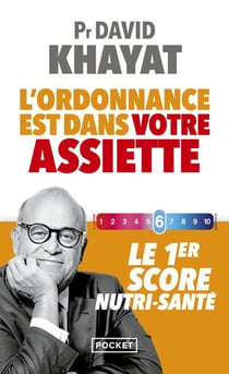 L'ordonnance est dans votre assiette : Le 1er score nutri-santé