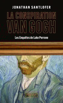 La Conspiration Van Gogh : Les enquêtes de Luke Perrone