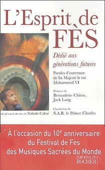 L'esprit de Fès dédié aux générations futures - paroles de sa majesté le roi Mohammed VI
