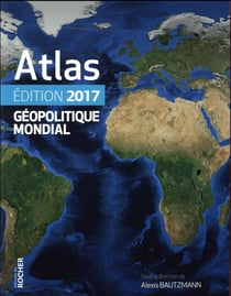 Atlas géopolitique mondial 2017