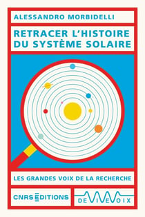 Retracer l'histoire du système solaire