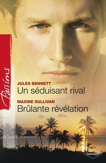 Un séduisant rival - brûlante révélation