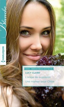 L'orage de la passion - une maman pour Chloe