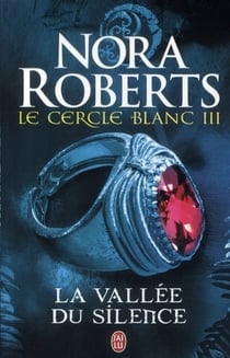 Le cercle blanc t.3 - la vallée du silence