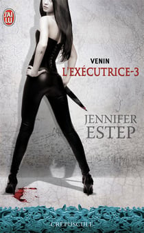 L Executrice - 3 -Venin