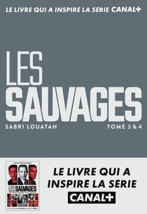 Les sauvages Tome 3 et Tome 4