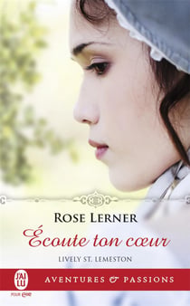 Lively St. Lemeston Tome 3 : écoute ton coeur