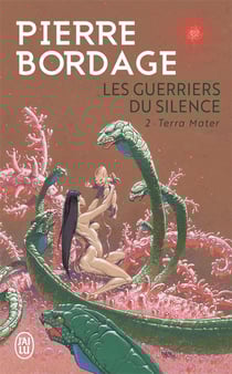 Les guerriers du silence Tome 2 : terra mater